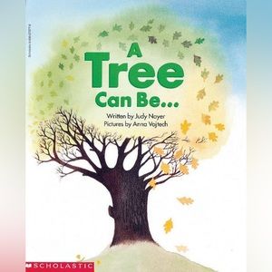 A Tree Can Be… | by Judy Nayer